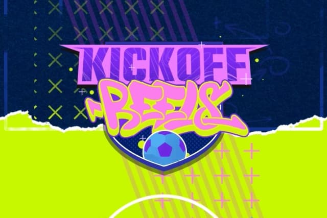 Kickoff Reels