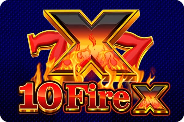 10 Fire X