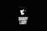 Shady Lady