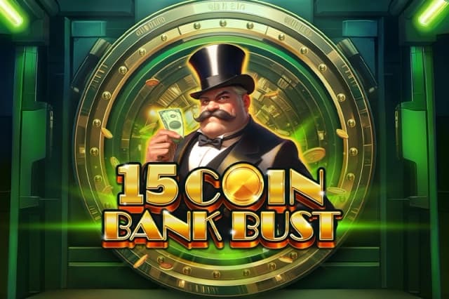 15 Coin Bank Bust