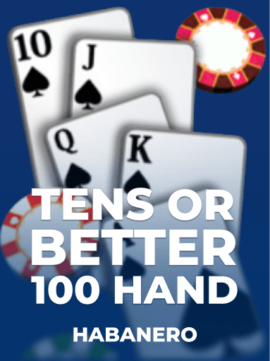 Tens Or Better 100 Hand