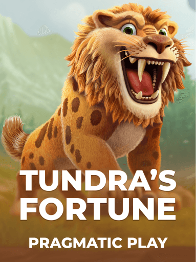 Tundra's Fortune