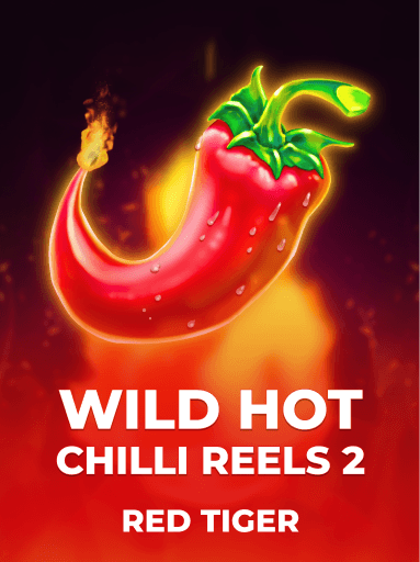 Wild Hot Chilli Reels 2