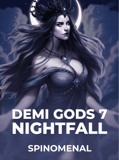 Demi Gods 7 - Nightfall