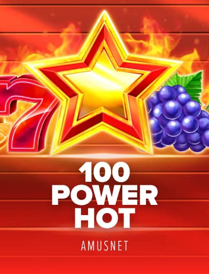 100 Power Hot