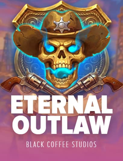 Eternal Outlaw