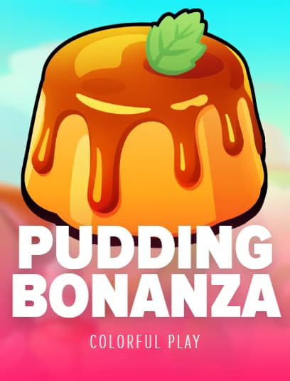 Pudding Bonanza