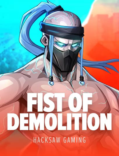 Fist of Demolition