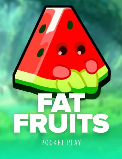Fat Fruits