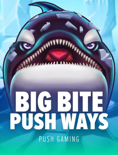 Big Bite Push Ways