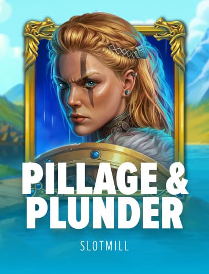 Pillage & Plunder